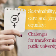 Sustainability, care and gender equality: Challenges for transforming the public university